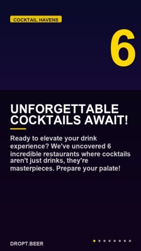 Unforgettable Cocktails Await! - 6 Top Restaurants: Your Guide to Unforgettable Cocktails!