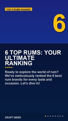 6 Top Rums: Your Ultimate Ranking – 6 Top Rum Brands Ranked: Your Ultimate Guide