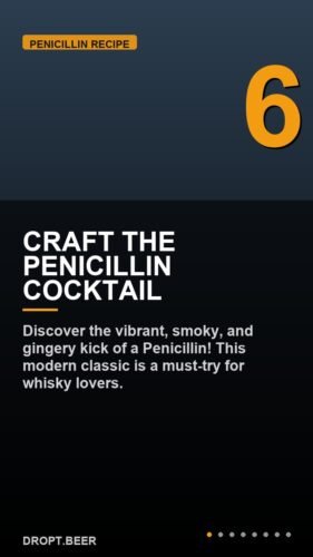 Craft the Penicillin Cocktail – Crafting the Penicillin Cocktail: Your Smoky & Sweet Guide