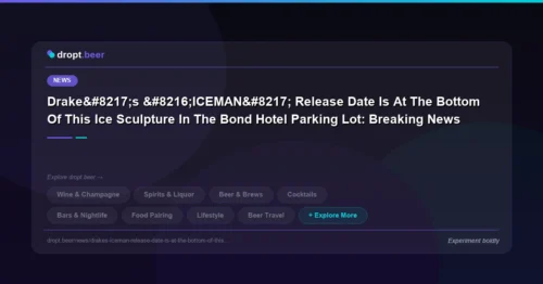 Drake’s ‘ICEMAN’ Release Date Is At The Bottom Of This Ice Sculpture In The Bond Hotel Parking Lot: Breaking News | dropt.beer