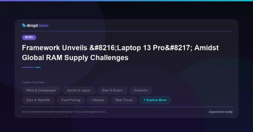 Framework Unveils ‘Laptop 13 Pro’ Amidst Global RAM Supply Challenges | dropt.beer