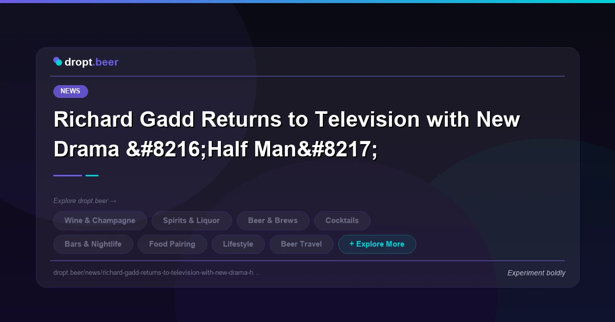 Richard Gadd Returns to Television with New Drama ‘Half Man’ | dropt.beer