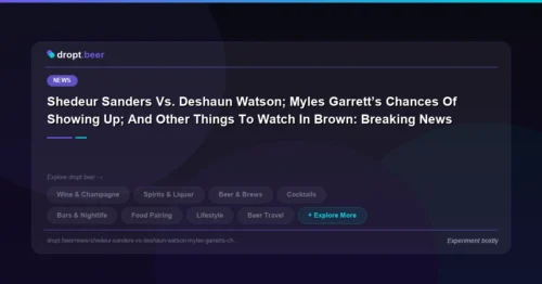 Shedeur Sanders Vs. Deshaun Watson; Myles Garrett’s Chances Of Showing Up; And Other Things To Watch In Brown: Breaking News | dropt.beer