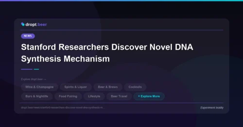 Stanford Researchers Discover Novel DNA Synthesis Mechanism | dropt.beer