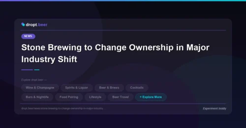 Stone Brewing to Change Ownership in Major Industry Shift | dropt.beer