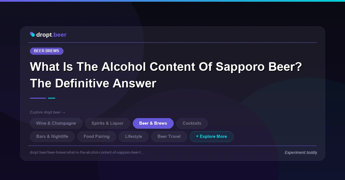 What Is The Alcohol Content Of Sapporo Beer? The Definitive Answer | dropt.beer
