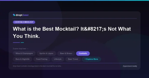 What is the Best Mocktail? It’s Not What You Think. | dropt.beer