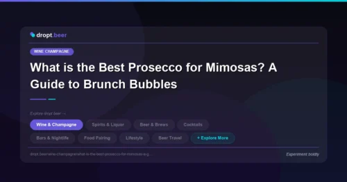 What is the Best Prosecco for Mimosas? A Guide to Brunch Bubbles | dropt.beer